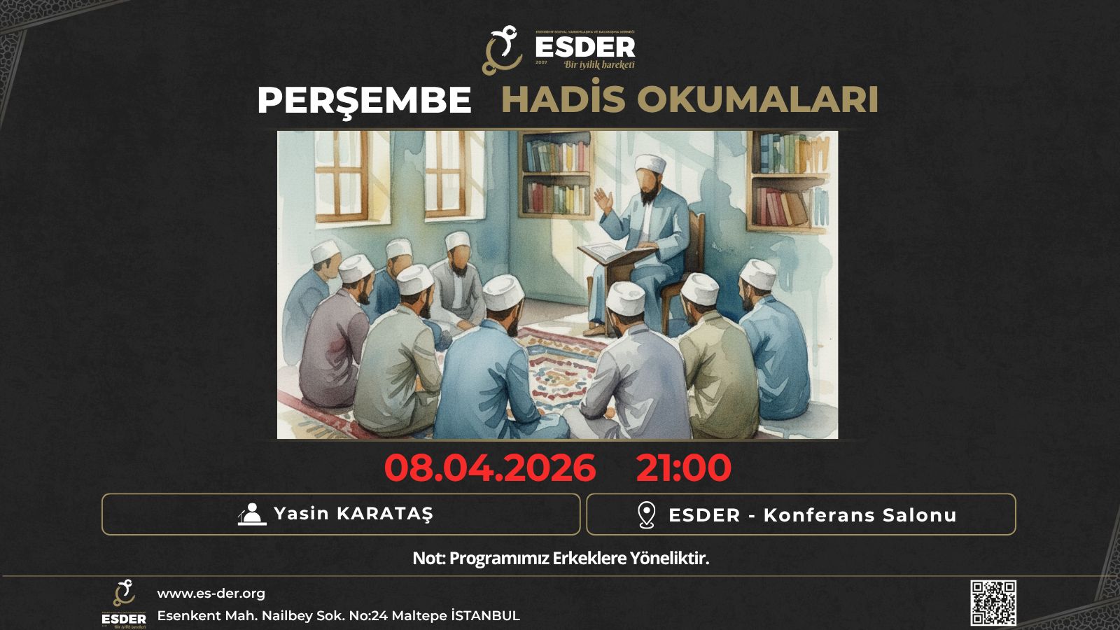 ESDER Riyâzü's Sâlihîn okumaları dersimize tüm kardeşlerimiz davetlidir...